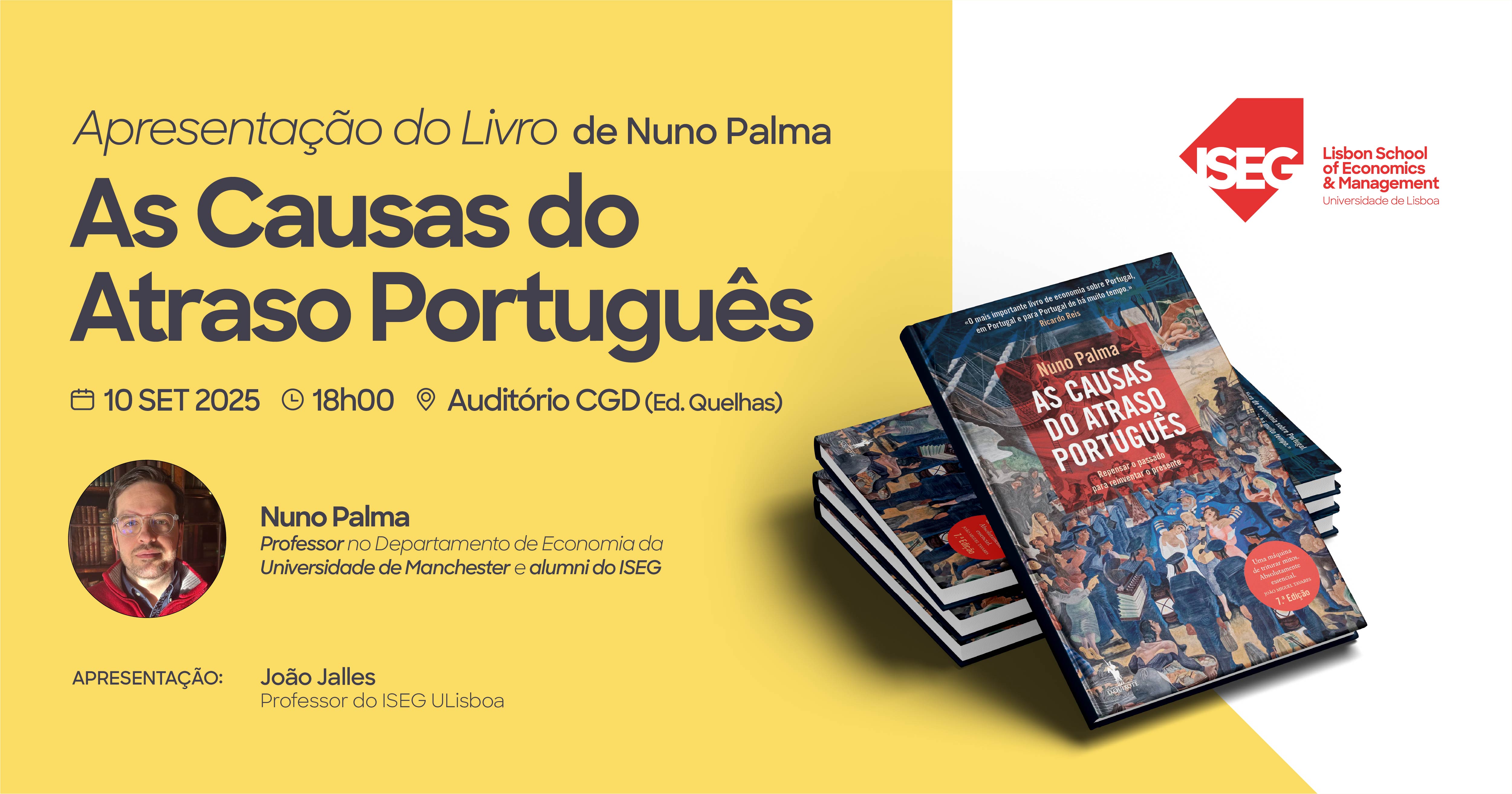 apresenta-o-de-livro-as-causas-do-atraso-portugu-s-de-nuno-palma-iseg